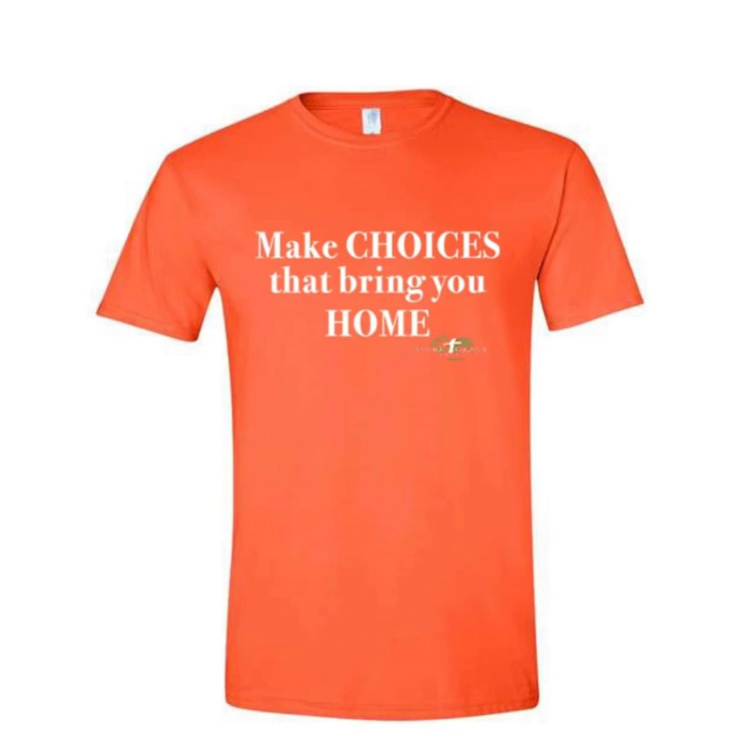 Unisex Make Choices T-Shirt